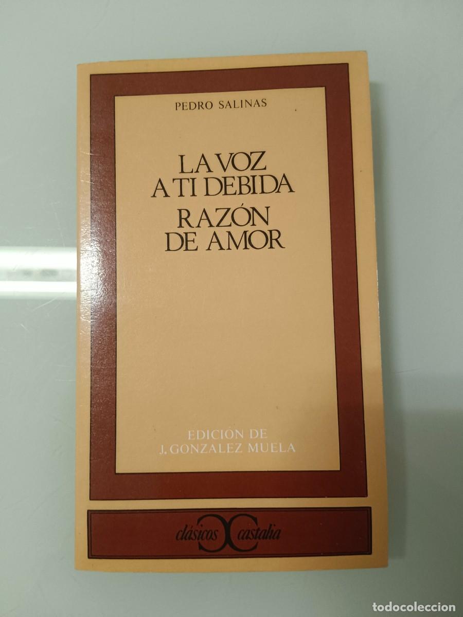 Libros de segunda mano: LA VOZ A TI DEBIDA/ RAZ&Oacute;N DE AMOR