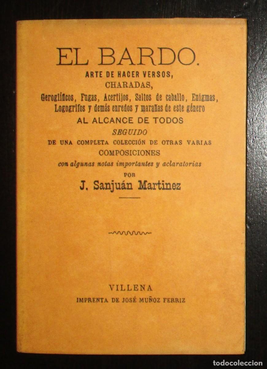 Livres d'occasion: EL BARDO. ARTE DE HACER VERSOS. FACS&Iacute;MIL DE 1995. J. SANJU&Aacute;N. DEDICATORIA MANUSCRITA A NURIA ESPERT