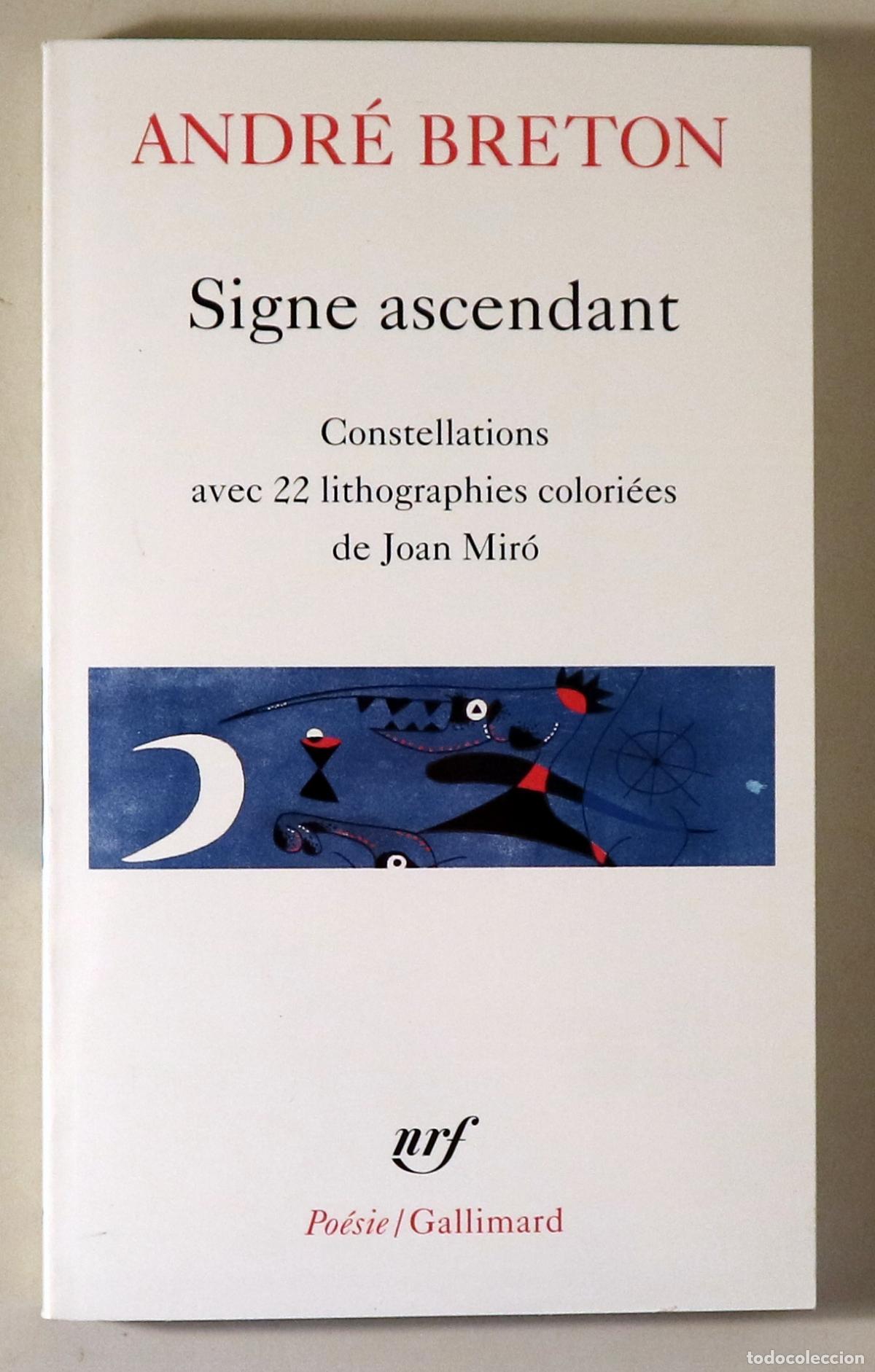 Libros de segunda mano: BRETON, Andr&eacute; - MIR&Oacute;, Joan - SIGNE ASCENDANT - Paris 1999 - Ilustrado