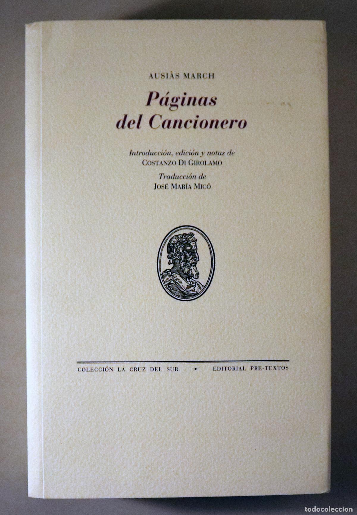 Libros de segunda mano: MARCH, Ausi&agrave;s - Tr. Jos&eacute; M. Mic&oacute; - P&Aacute;GINAS DEL CANCIONERO - Val&egrave;ncia 2004 - 1&ordf; edici&oacute;n