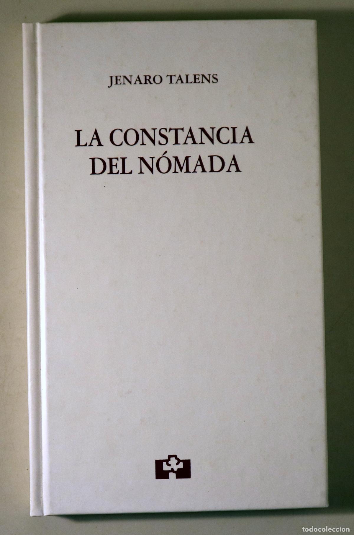 Libros de segunda mano: TALENS, Jenaro - LA CONSTANCIA DEL N&Oacute;MADA (1960-2000) - Valladolid 2000 - 1&ordf; edici&oacute;n
