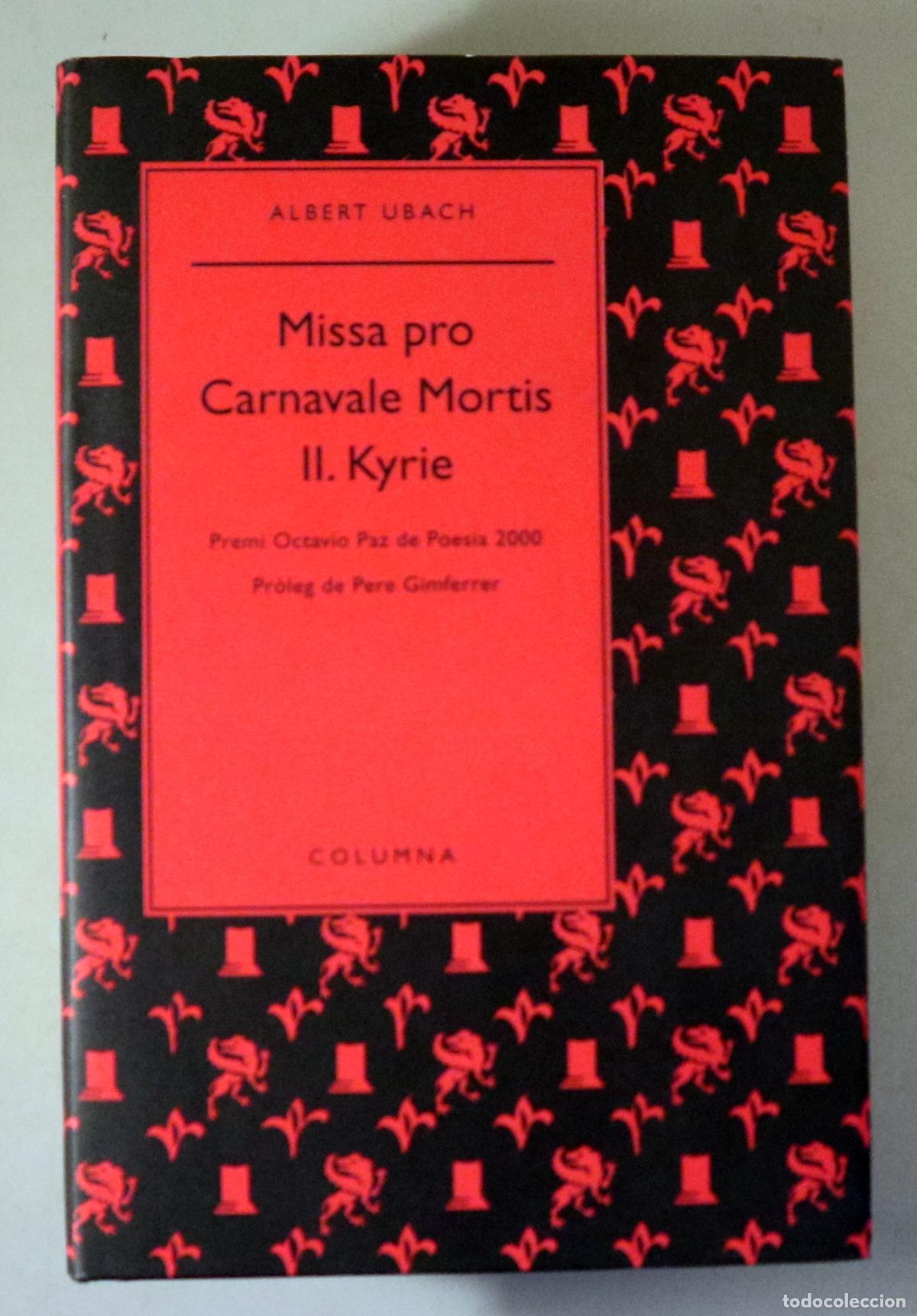 Libri di seconda mano: UBACH, Albert - MISSA PRO CARNAVALE MORTIS. II. KYRIE - Barcelona 2001 - 1a edici&oacute;