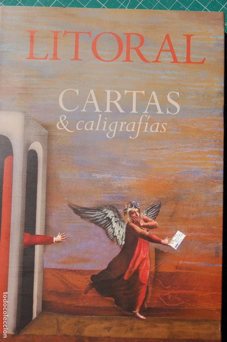 Libros de segunda mano: LITORAL 248 CARTAS & caligraf&iacute;as. 368 pp. A&ntilde;o 2009 Muy buen estado.