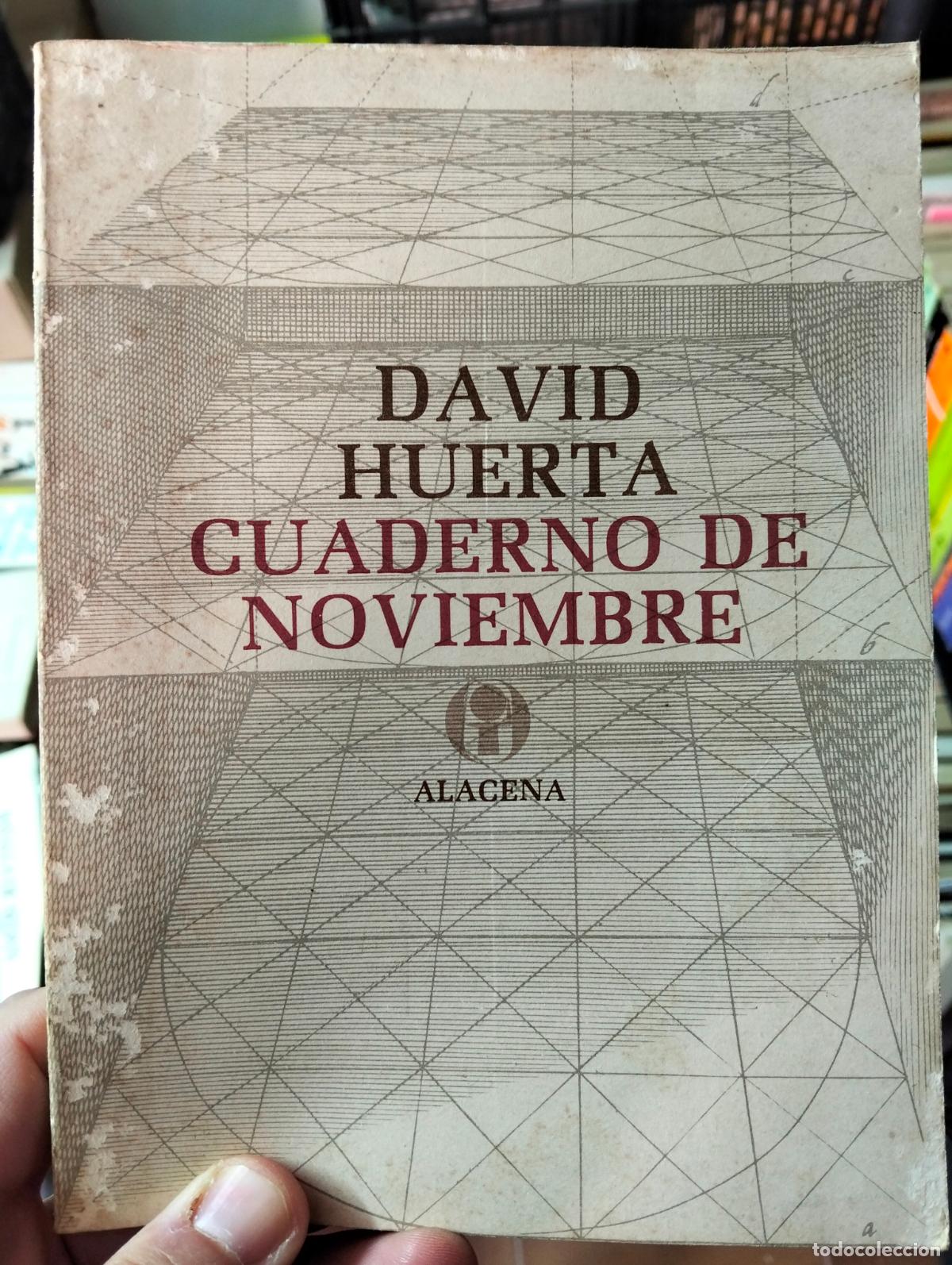 Libros de segunda mano: Raro. Poesia. Cuaderno de Noviembre, David Huerta, ed. Alacena, Mexico, 1976 VISITA CATALOGO L55