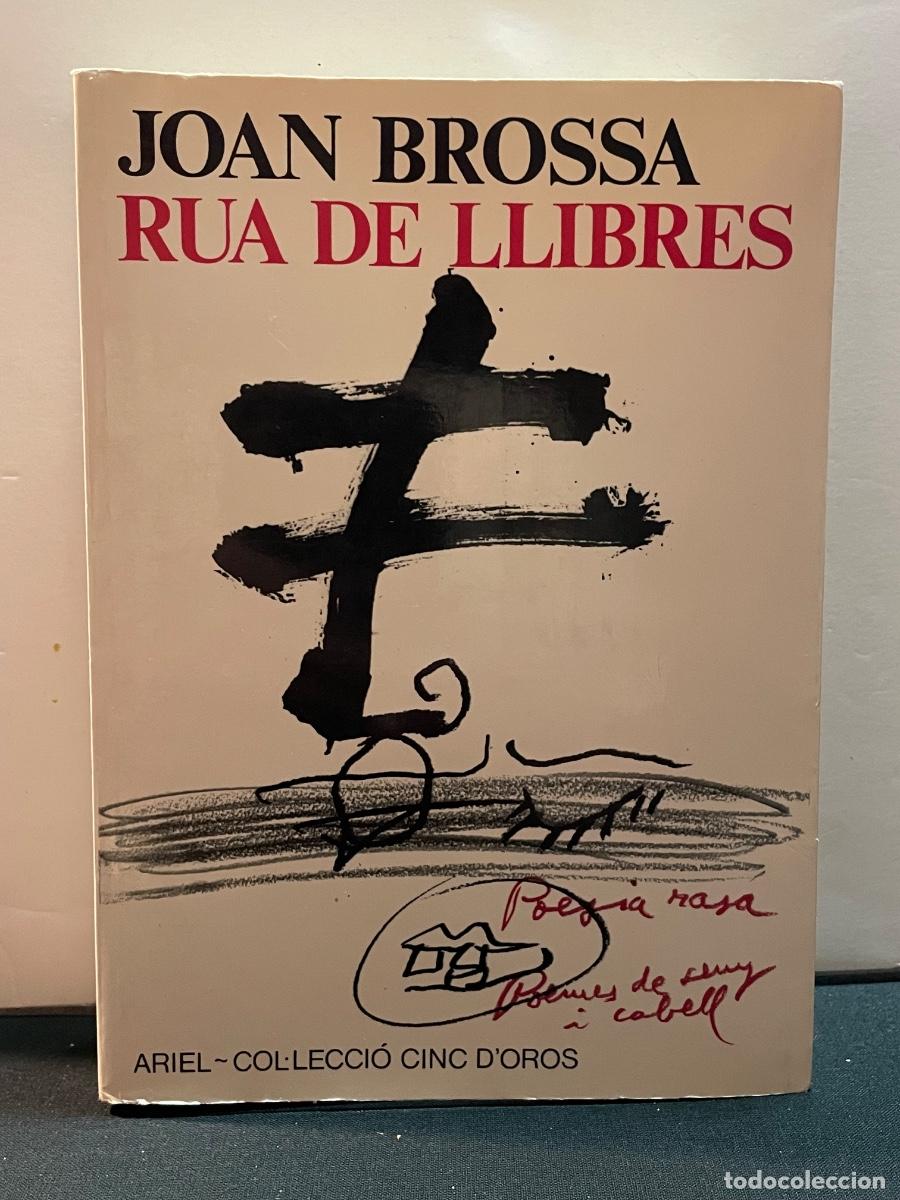 Libros de segunda mano: Joan Brossa - Rua de Llibres 1964 - 1970 - Edt Ariel 1980 - 1 edici&oacute; - 40/100 exemplar firmat Brossa