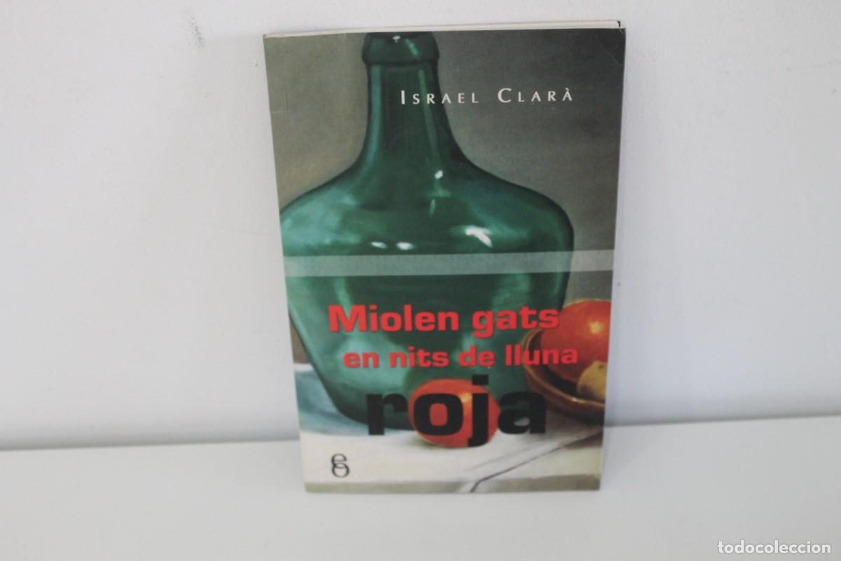 Livres d'occasion: MIOLEN GATS EN NITS DE LLUNA ROJA ISRAEL CLAR&Agrave; PRIMERA EDICI&Oacute; FEBRER 2008