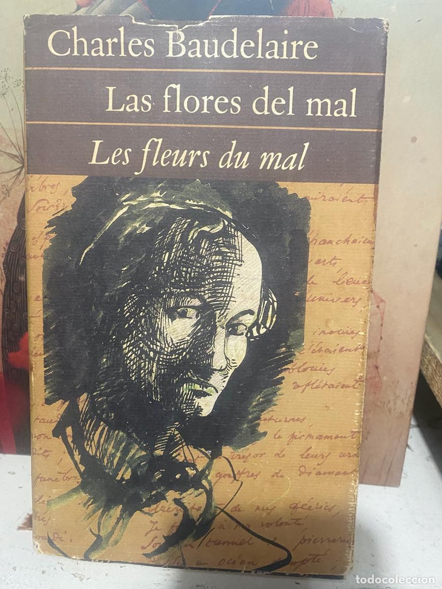Libros de segunda mano: CHARLES BAUDELAIRE, LAS FLORES DEL MAL,
