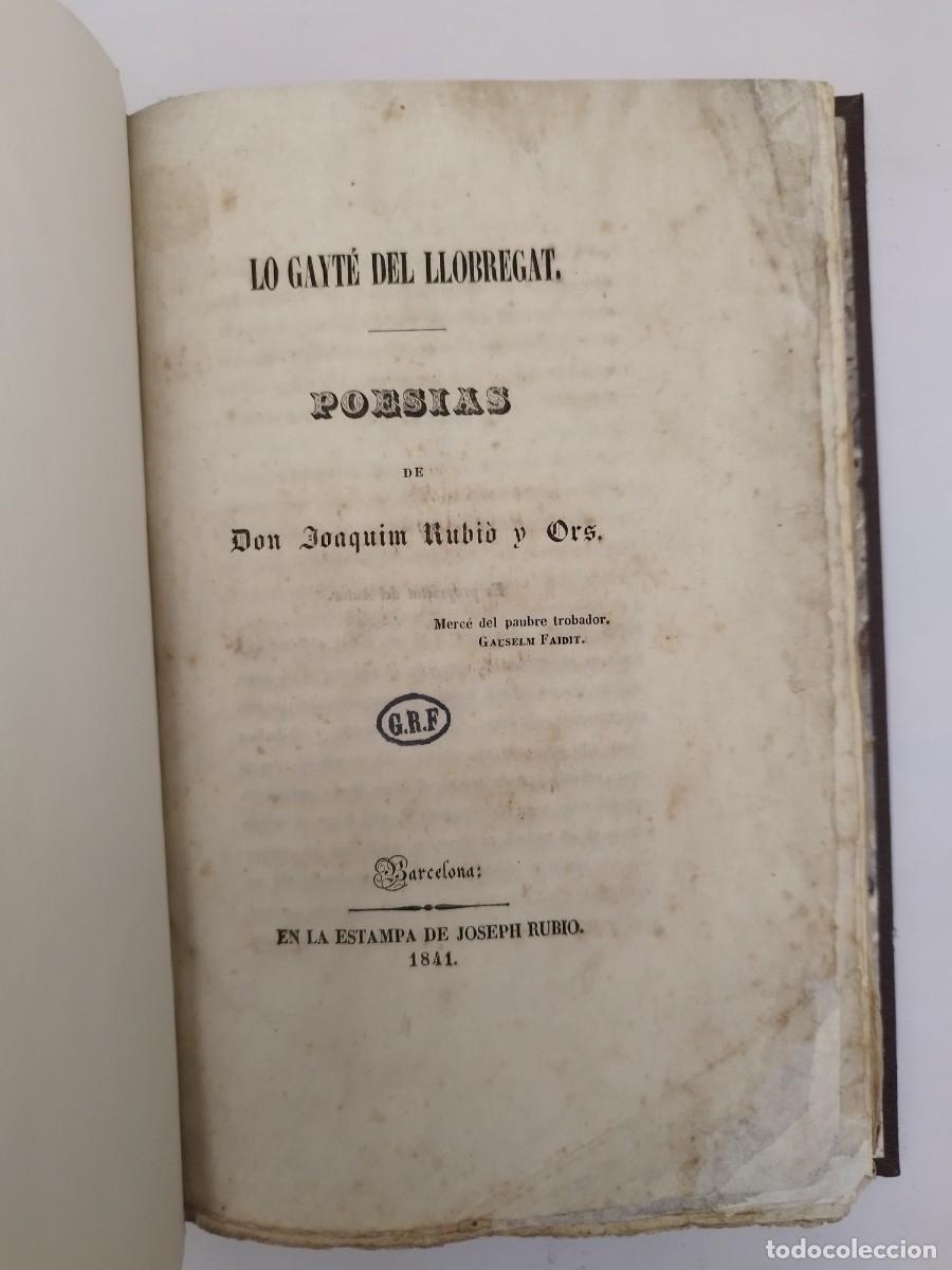 Second hand books: Lo gayt&eacute; del Llobregat. Poesias de Don Joaquim Rubio y Ors. Barcelona, 1841.