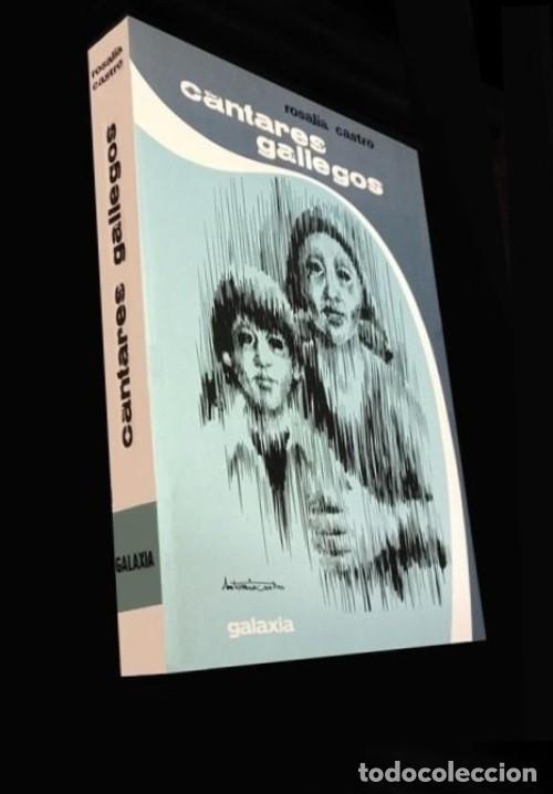 Libri di seconda mano: �F1327 - ROSALIA DE CASTRO. CANTARES GALLEGOS. EDITORIAL GALAXIA VIGO 1977. GALICIA.