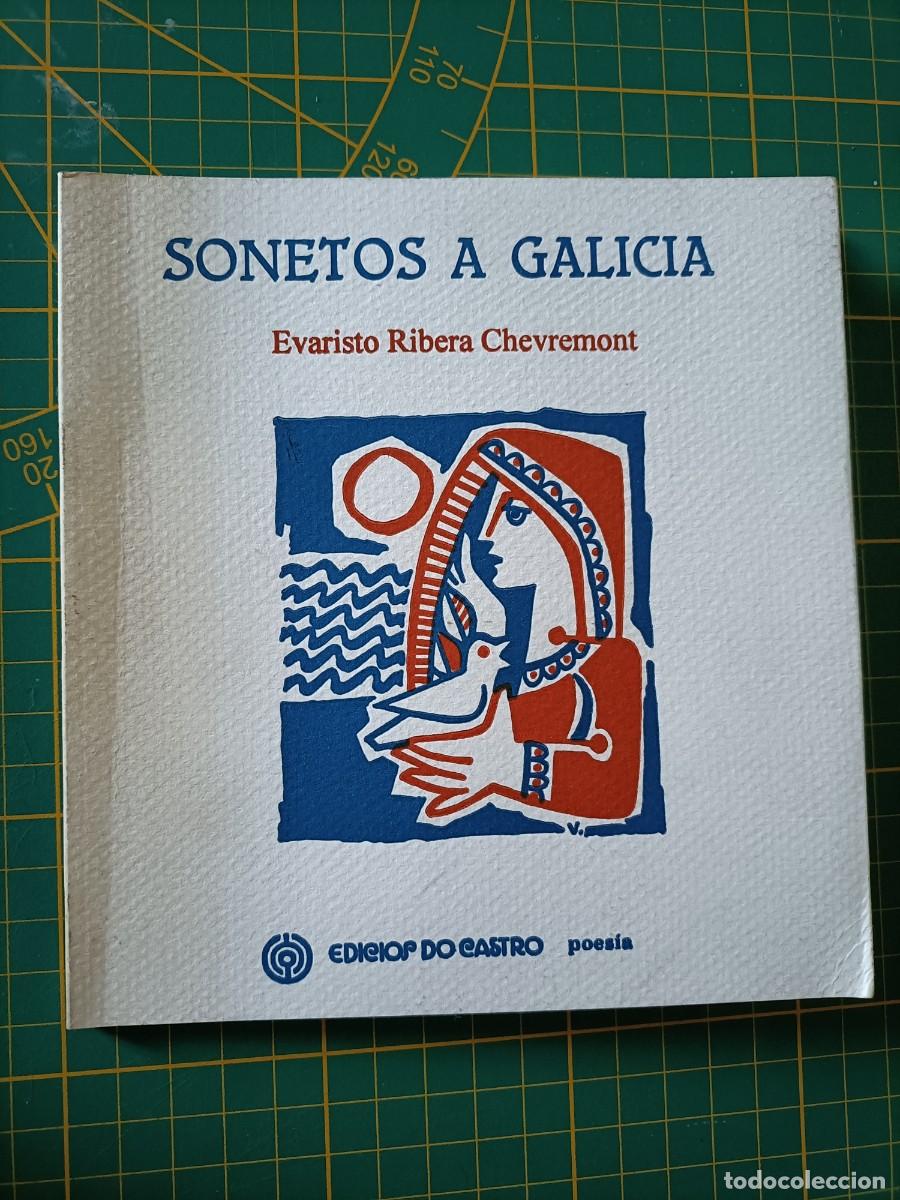Libros de segunda mano: SONETOS A GALICIA. RIBERA CHEVREMONT, EVARISTO. - EDICI&Oacute;S DO CASTRO, 1994