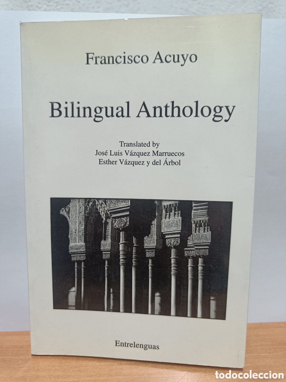 Libri di seconda mano: BILINGUAL ANTHOLOGY. FRANCISCO ACUYO (BILING&Uuml;E). JOS&Eacute; LUIS V&Aacute;ZQUEZ MARRUECOS (ED.)