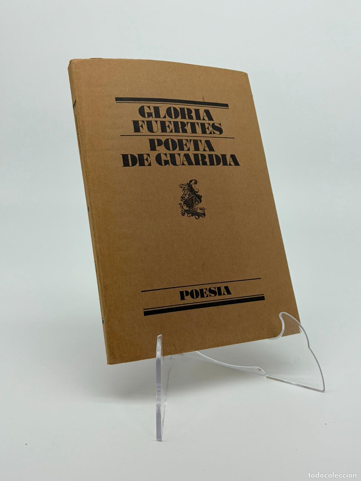 Libros de segunda mano: Poeta de Guardia, Gloria Fuertes, Poes&iacute;a