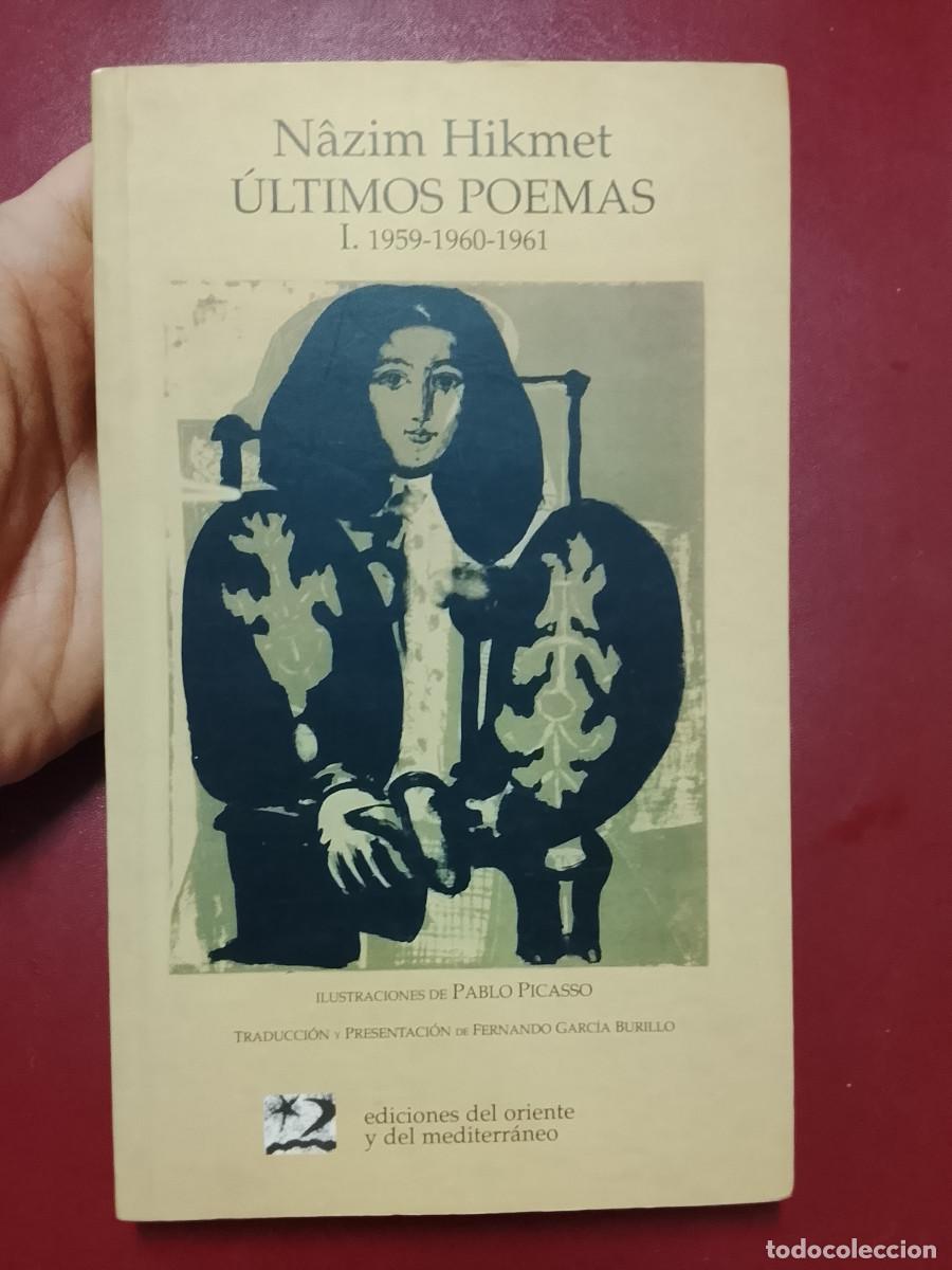 Libros de segunda mano: N&acirc;zim Hikmet: &Uacute;ltimos poemas I. 1959-1960-1961 (Ediciones del oriente y del mediterr&aacute;neo. 2000)
