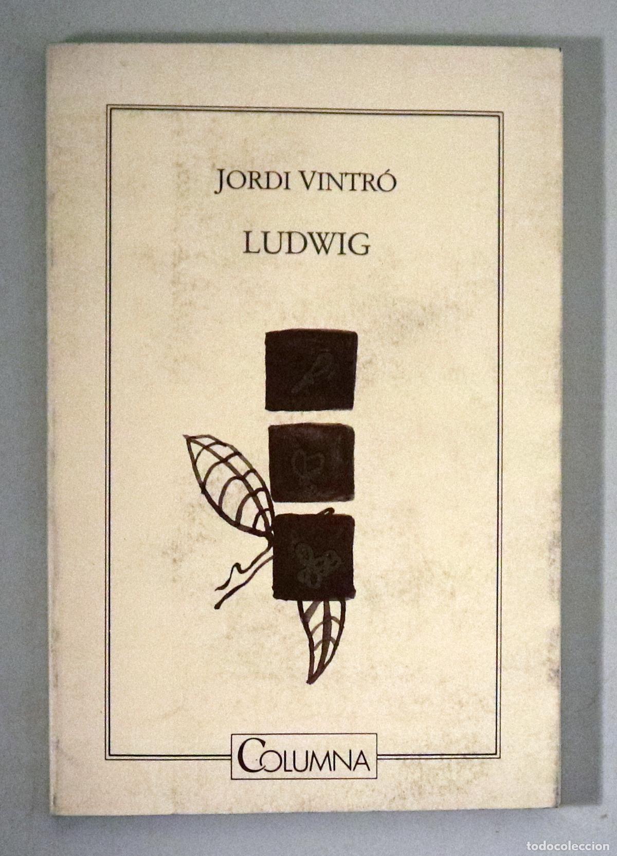 Livres d'occasion: VINTR&Oacute;, Jordi - LUDWIG - Barcelona 1992 - 1a edici&oacute;