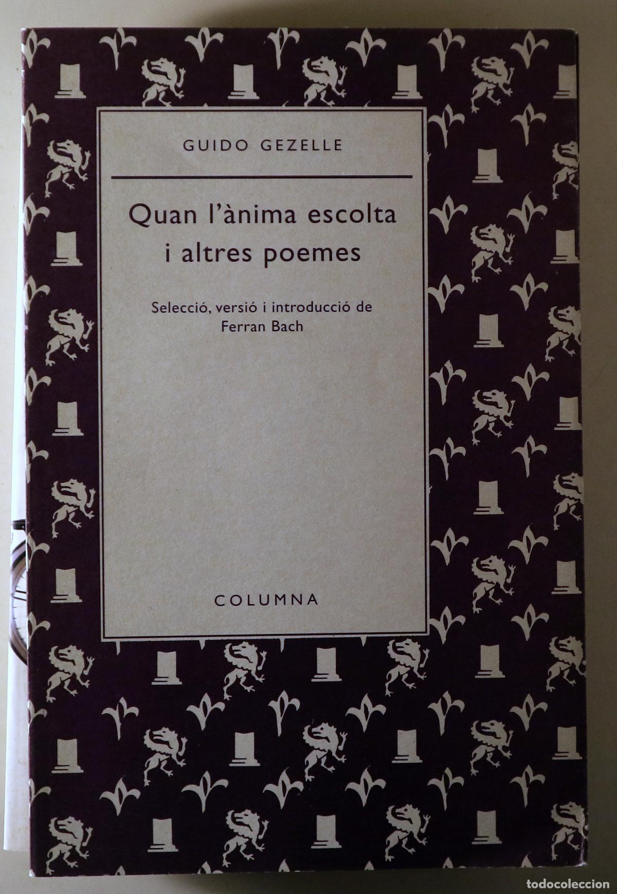 Gebrauchte B&uuml;cher: GEZELLE, Guido - QUAN L'&Agrave;NIMA ESCOLTA I ALTRES POEMES - Barcelona 2000