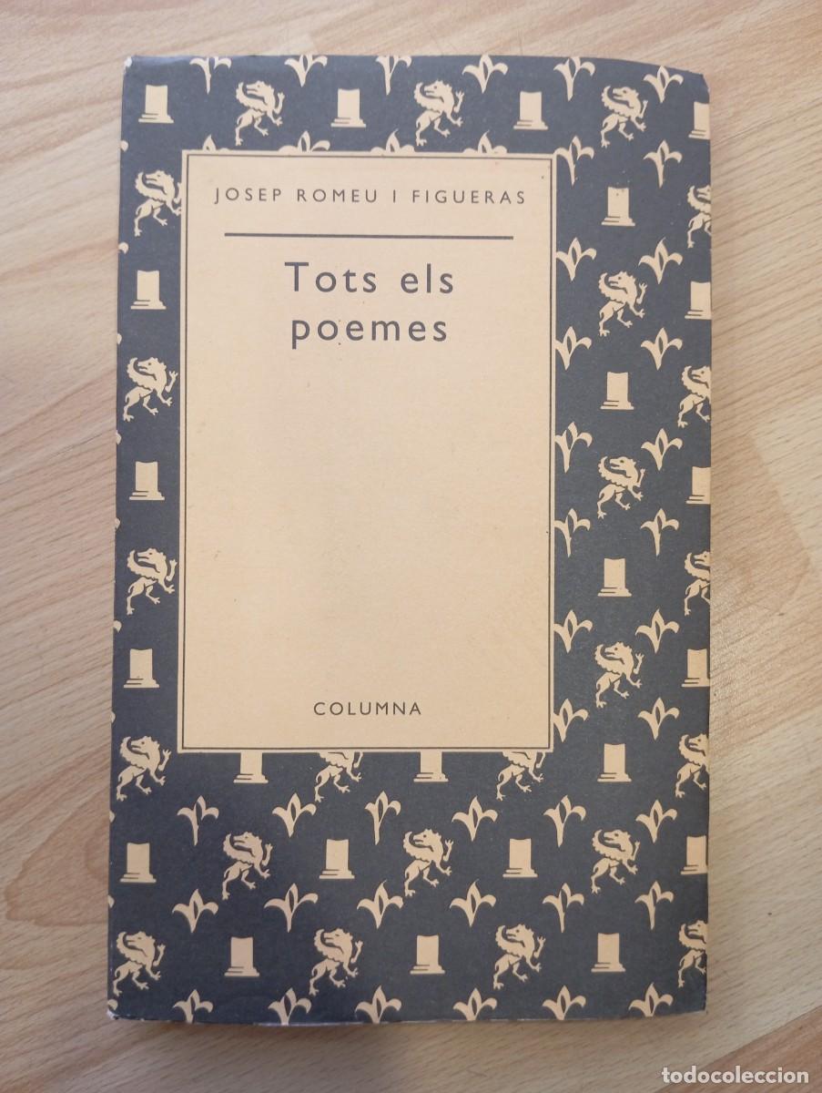 Libros de segunda mano: 'Tots els poemes'. Josep Romeu i Figueras.