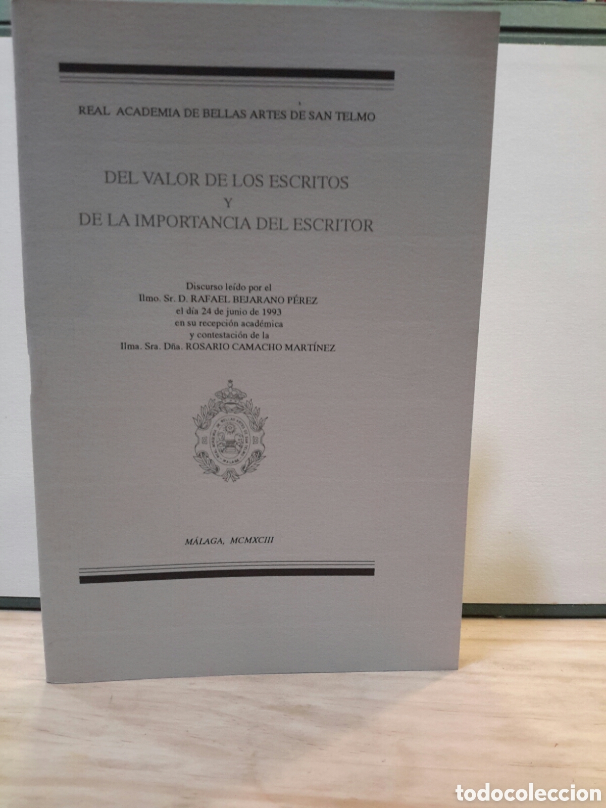 Libri di seconda mano: Del valor de los escrios de la importancia del escritos y la importancia del escritor