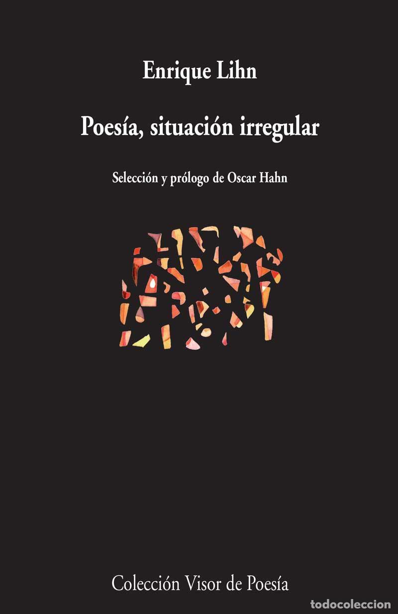 Second hand books: Poes&iacute;a, situaci&oacute;n irregular. - Lihn, Enrique.