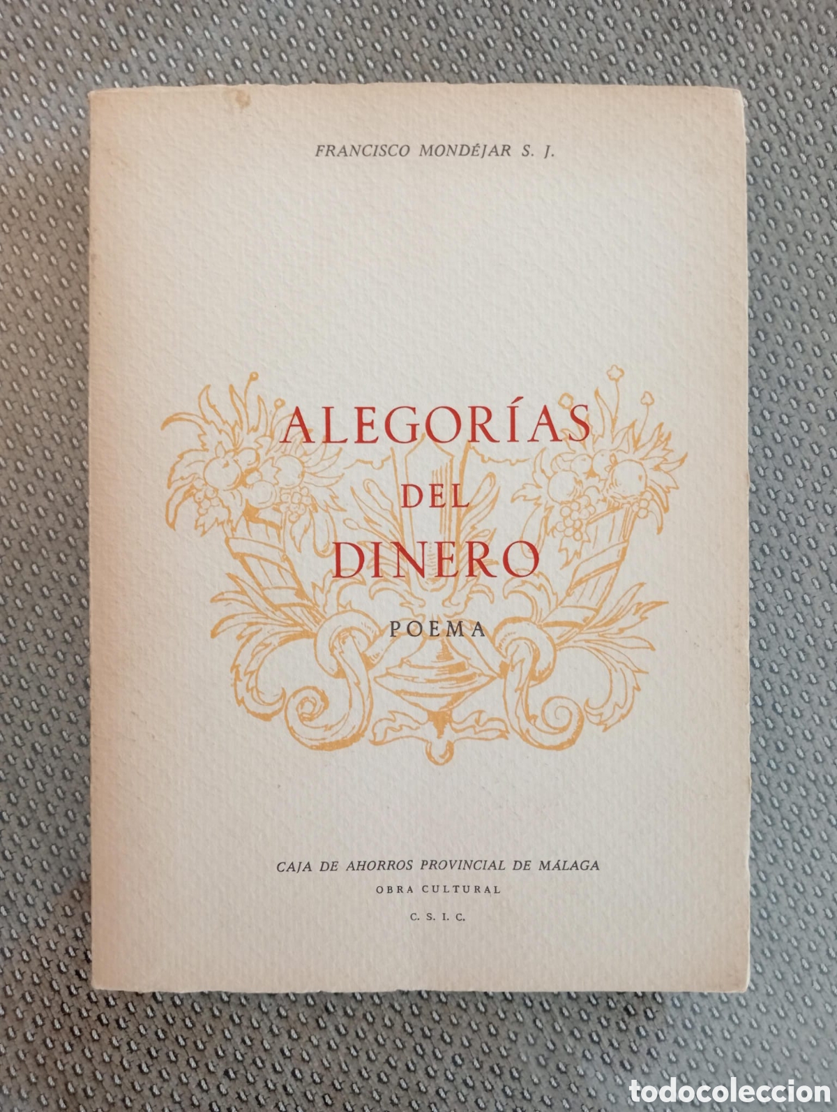 Libros de segunda mano: Alegor&iacute;as del dinero. Poema / Francisco MOND&Eacute;JAR