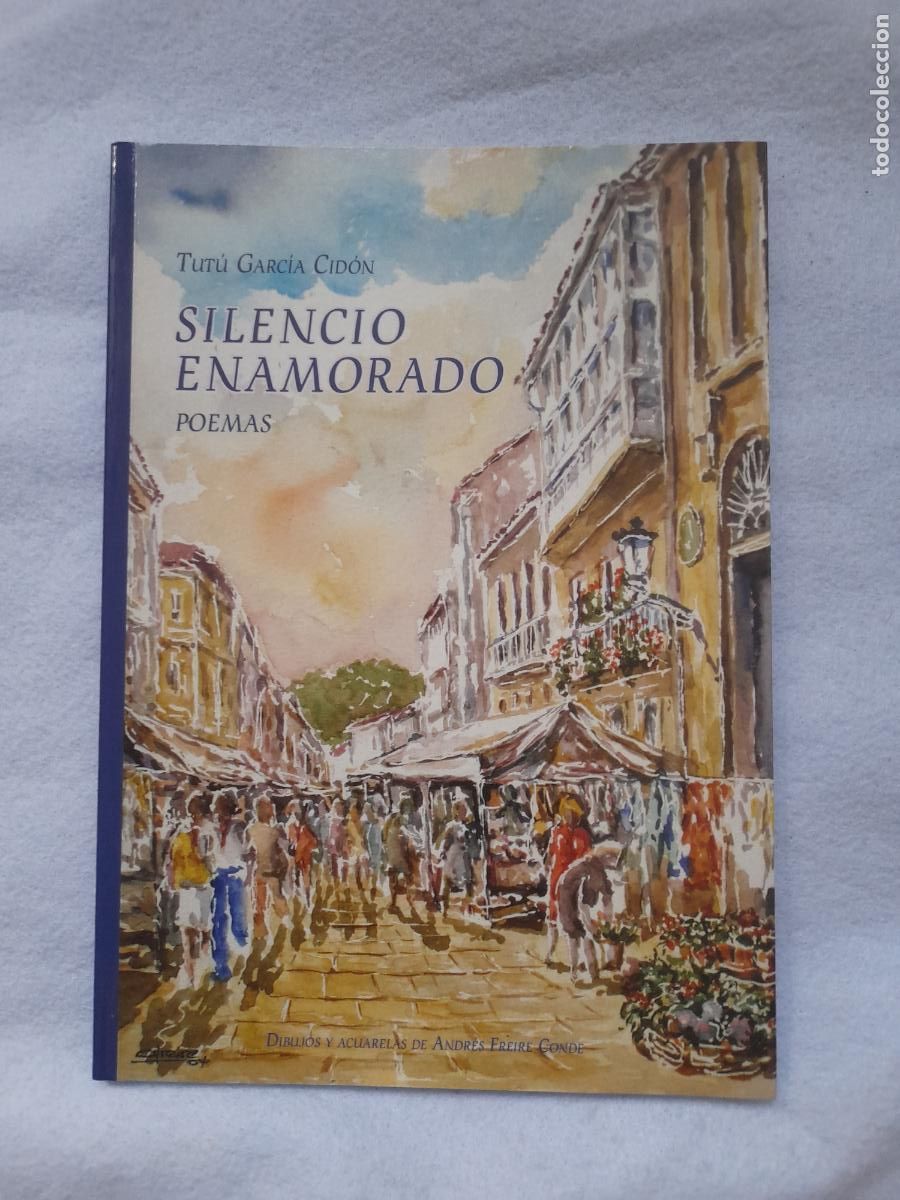 Livros em segunda m&atilde;o: Silencio Enamorado. Poemas. Tut&uacute; Garc&iacute;a Cid&oacute;n. Con dedicatoria de la Autora.