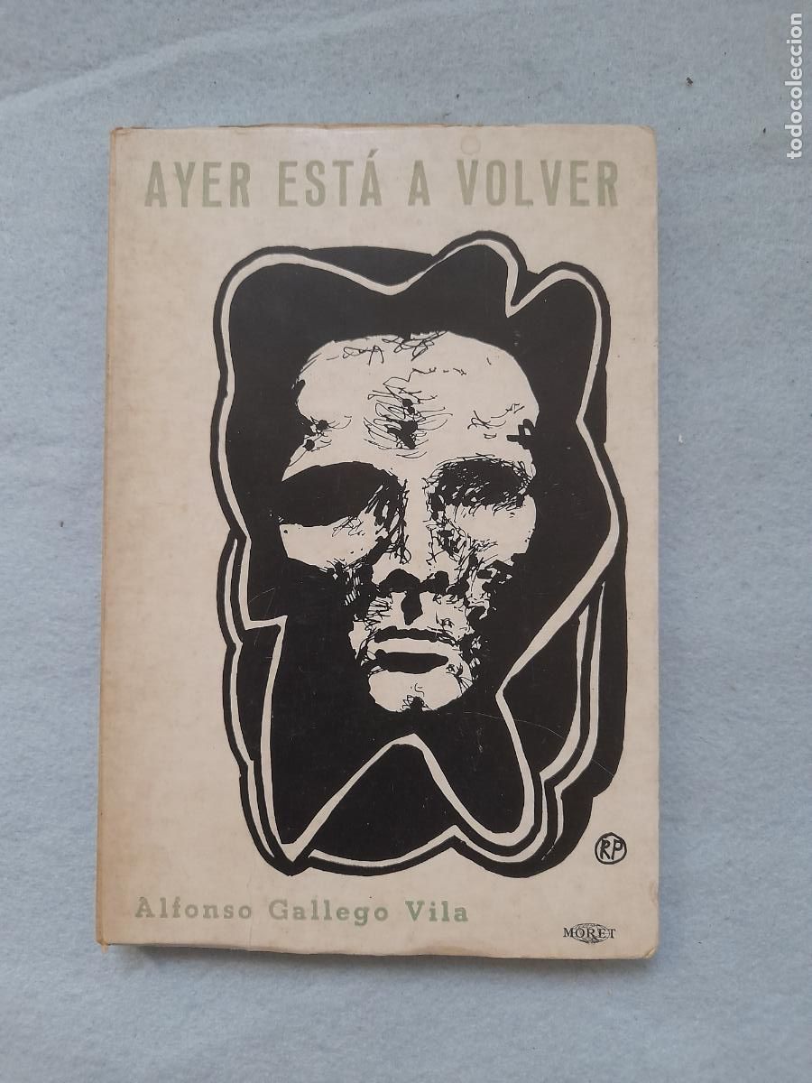 Libros de segunda mano: Ayer est&aacute; a volver. Alfonso Gallego Vila