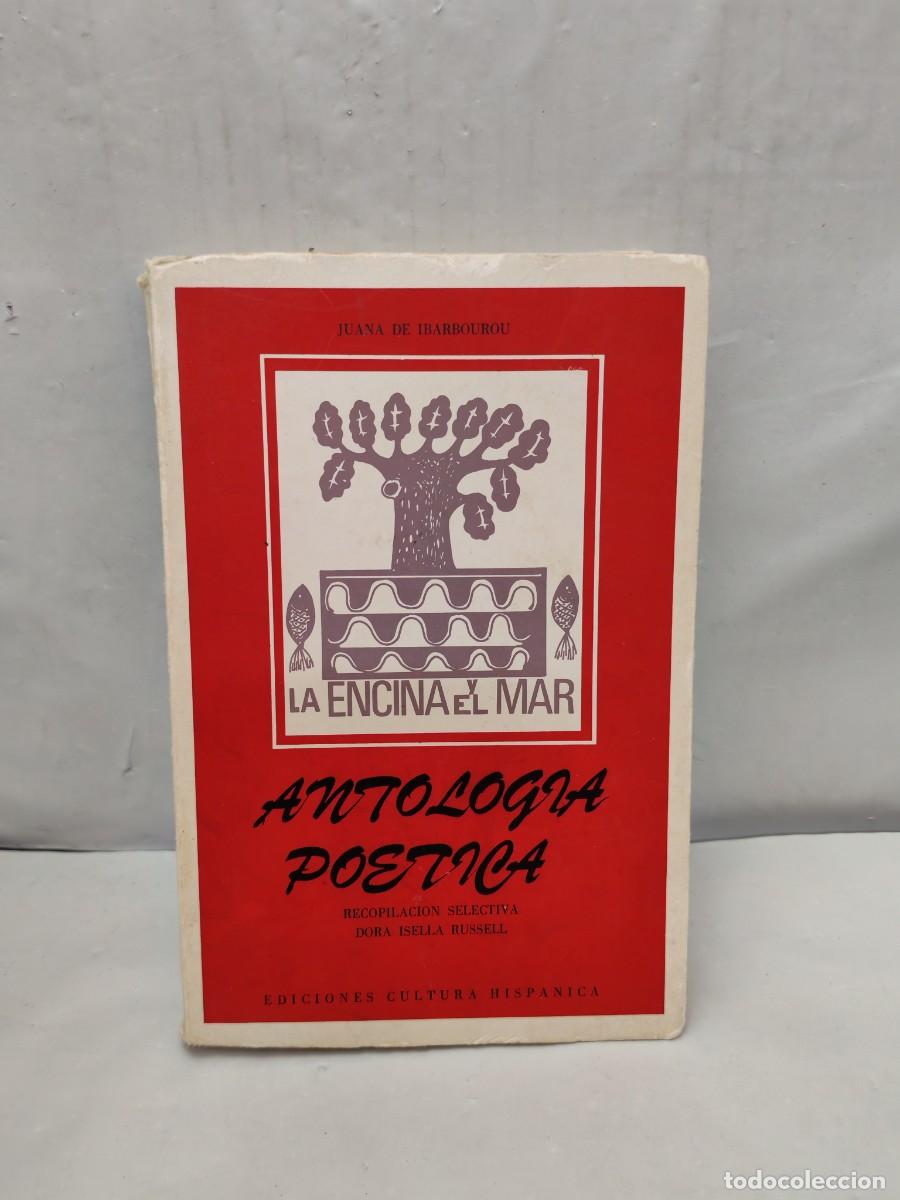 Libri di seconda mano: Juana de Ibarbourou: Antolog&iacute;a po&eacute;tica (Primera edici&oacute;n)