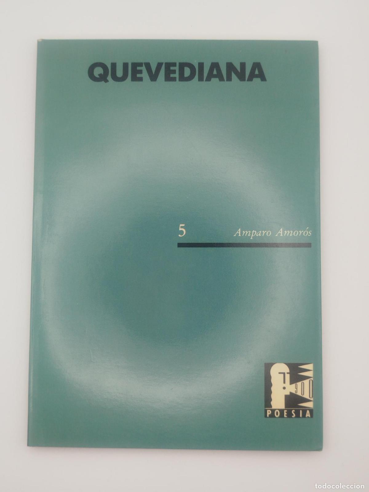 Libros de segunda mano: Quevediana [Dedicado] - Amparo Amor&oacute;s