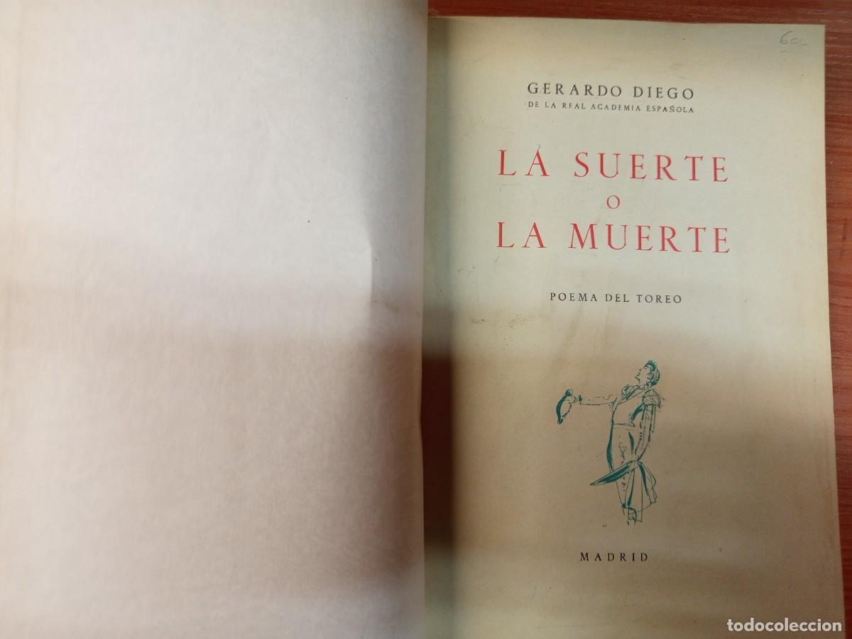 Libros de segunda mano: La suerte o la muerte. Poema del toreo.