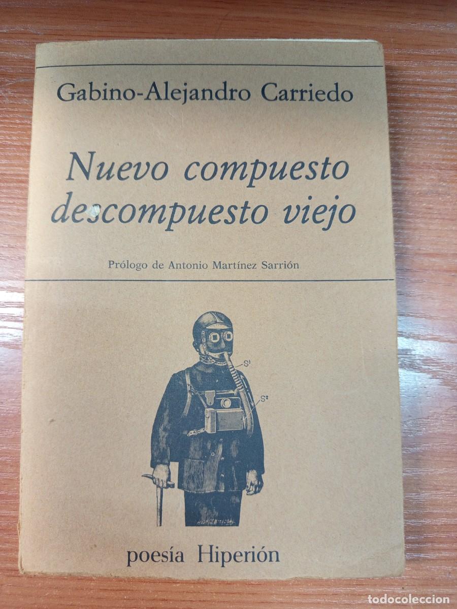 Libros de segunda mano: Nuevo compuesto descompuesto viejo.