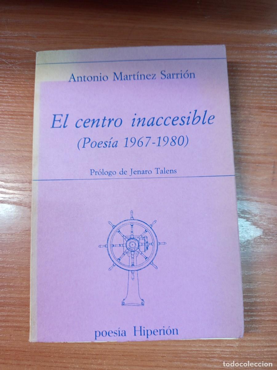 Libros de segunda mano: El centro inaccesible (poes&iacute;a 1967-1980).