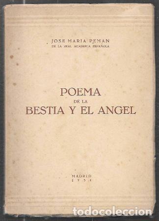 Libros de segunda mano: POEMA DE LA BESTIA Y EL ANGEL - PEMAN, JOSE MARIA - A-PEMAN-311