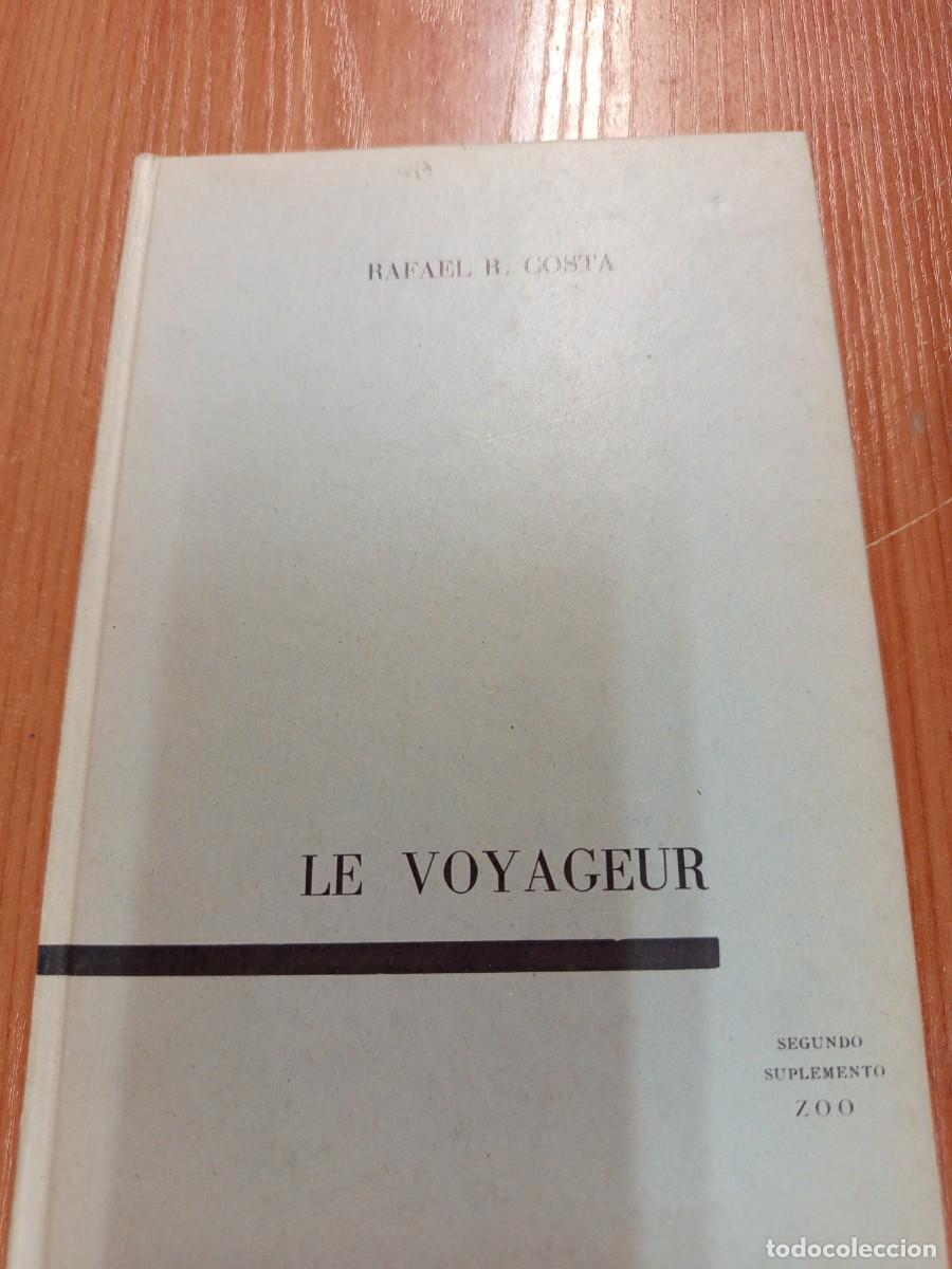 Libros de segunda mano: Le voyageur. Rafael R. Costa