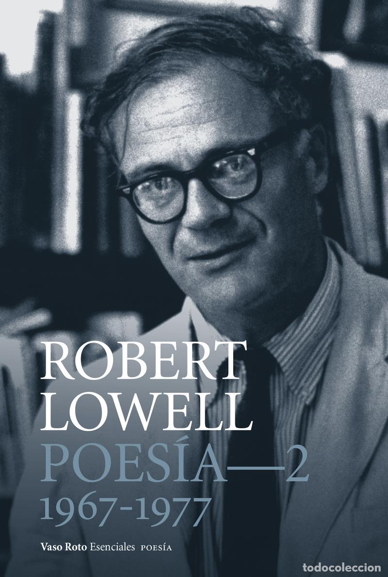 Libros de segunda mano: POESIA COMPLETA U2. - LOWELL,ROBERT. - Foto 1