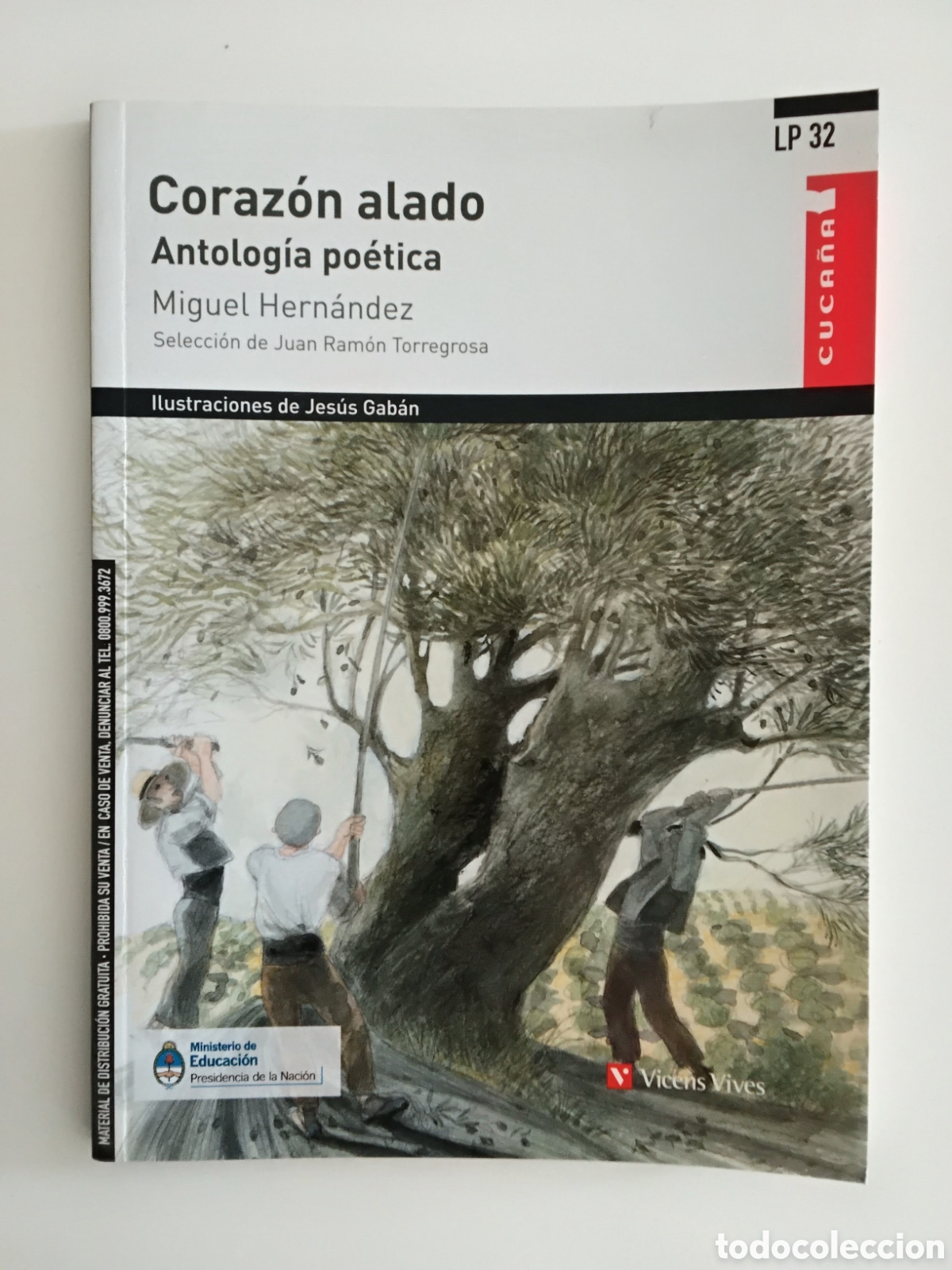 Libros de segunda mano: Miguel Hern&aacute;ndez &ndash; Coraz&oacute;n alado. Antolog&iacute;a po&eacute;tica &ndash; 2013