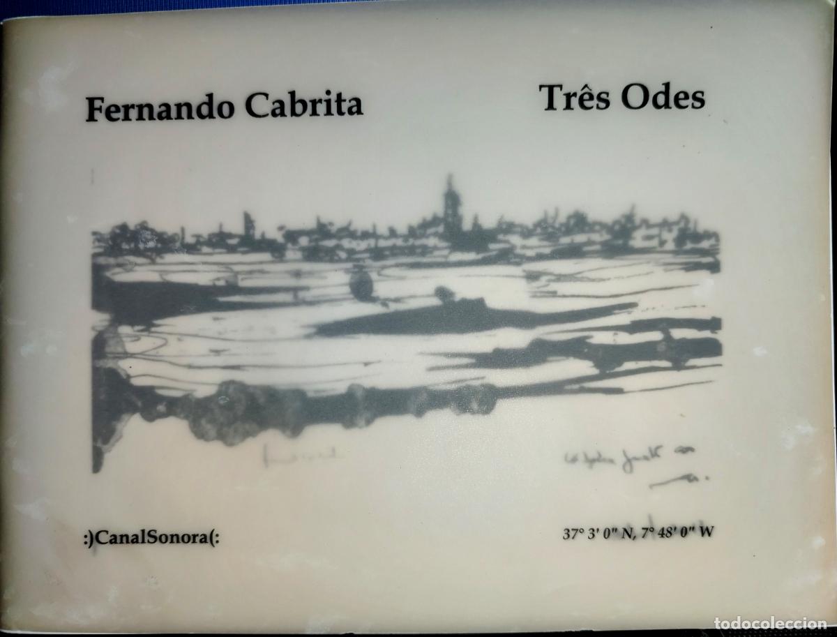 Libros de segunda mano: TR&Ecirc;S ODES. FERNANDO CABRITA. POES&Iacute;A. TEXTO EN PORTUGU&Eacute;S.