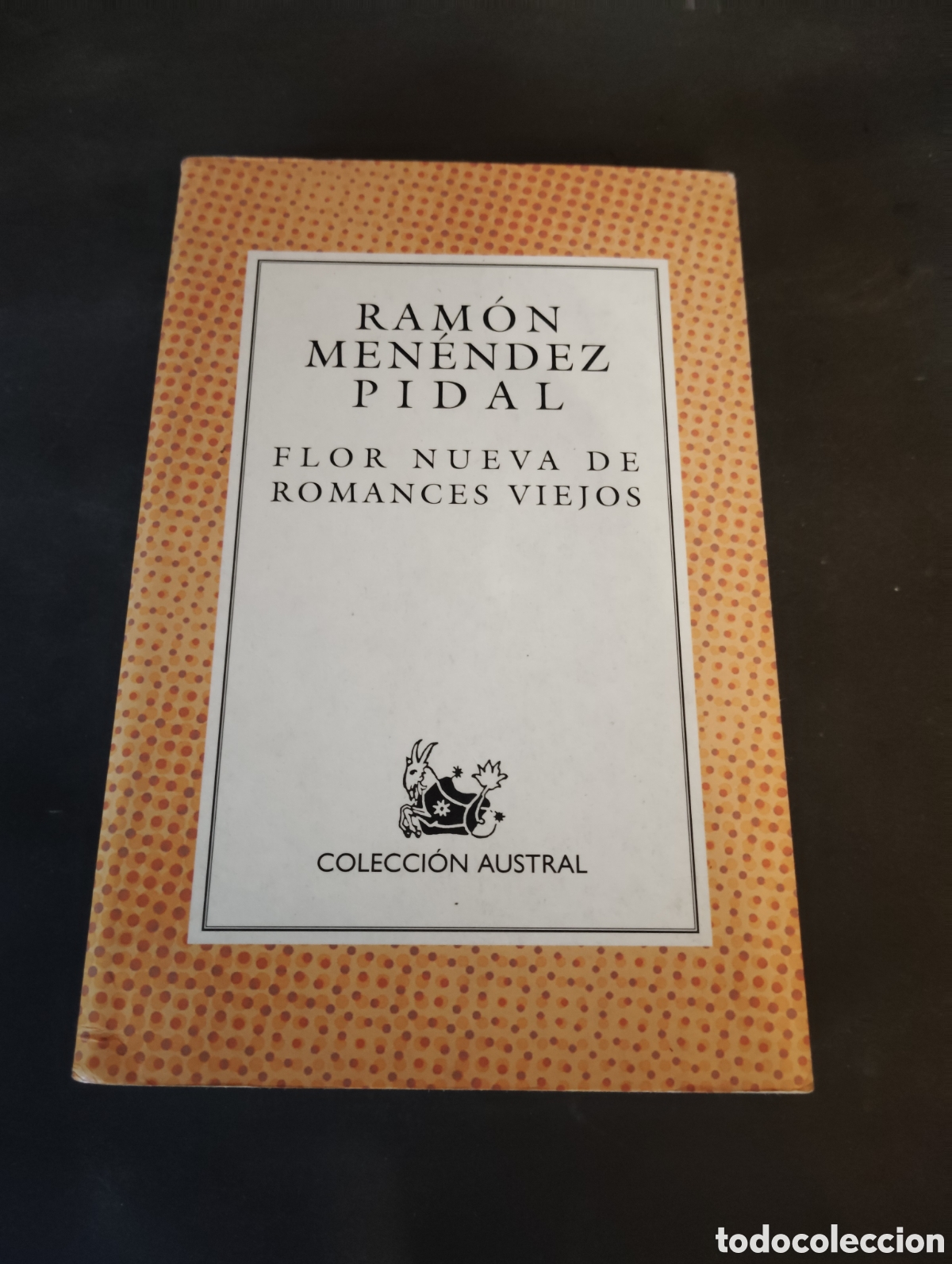Second hand books: Flor nueva de romances viejos | Ram&oacute;n Men&eacute;ndez Pidal
