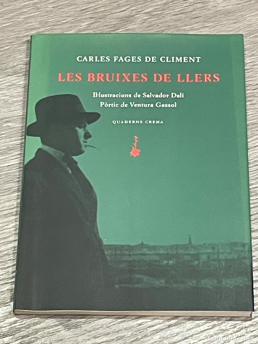 Second hand books: LES BRUIXES DE LLERS - CARLES FAGES DE CLIMENT -ILUSTR. S.DALI, PORTIC VENTURA GASSOL -2003