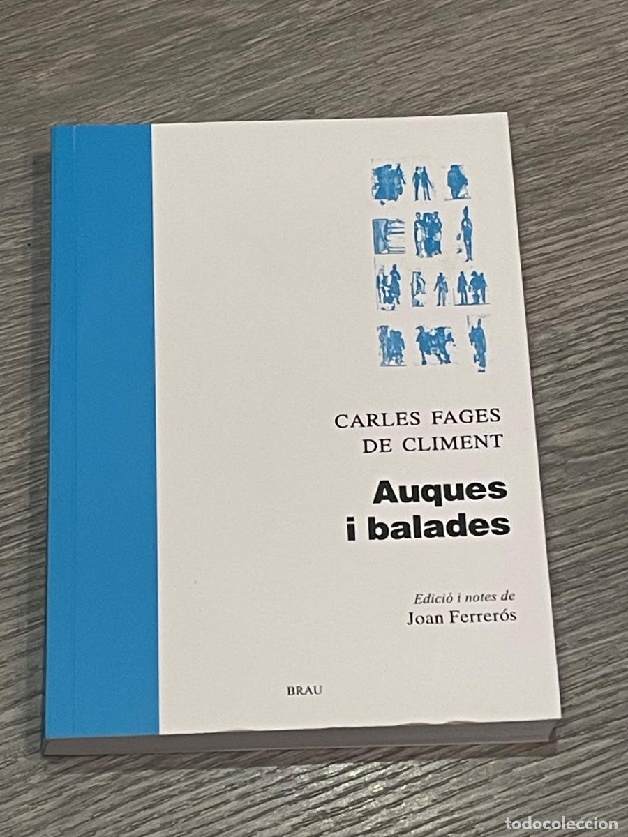 Second hand books: AUQUES I BALADES - CARLES FAGES DE CLIMENT - JOAN FERREROS - ED.BRAU 2015