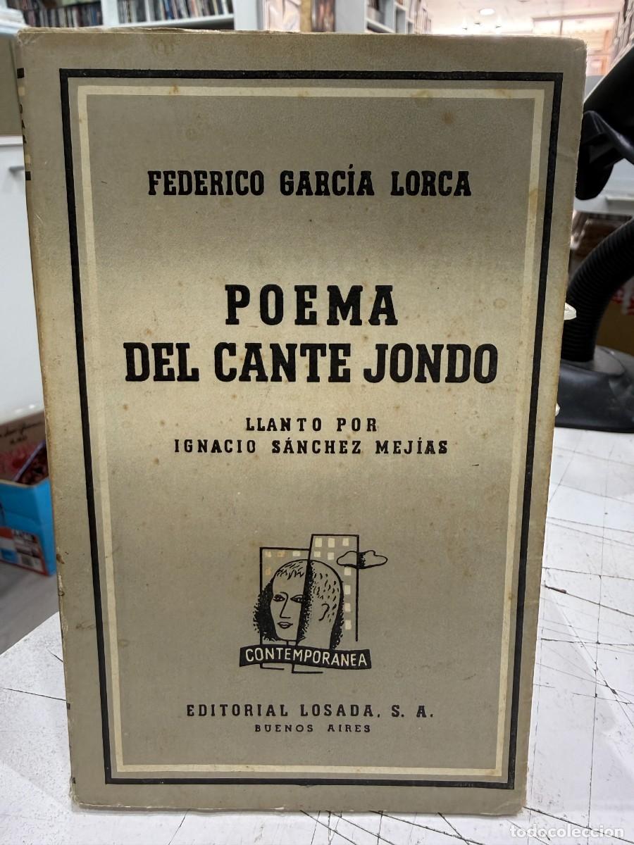 Libros de segunda mano: Federico Garc&iacute;a Lorca &ndash; Poema del Cante Jondo y Llanto por Ignacio S&aacute;nchez Mej&iacute;as &ndash; Losada 1948