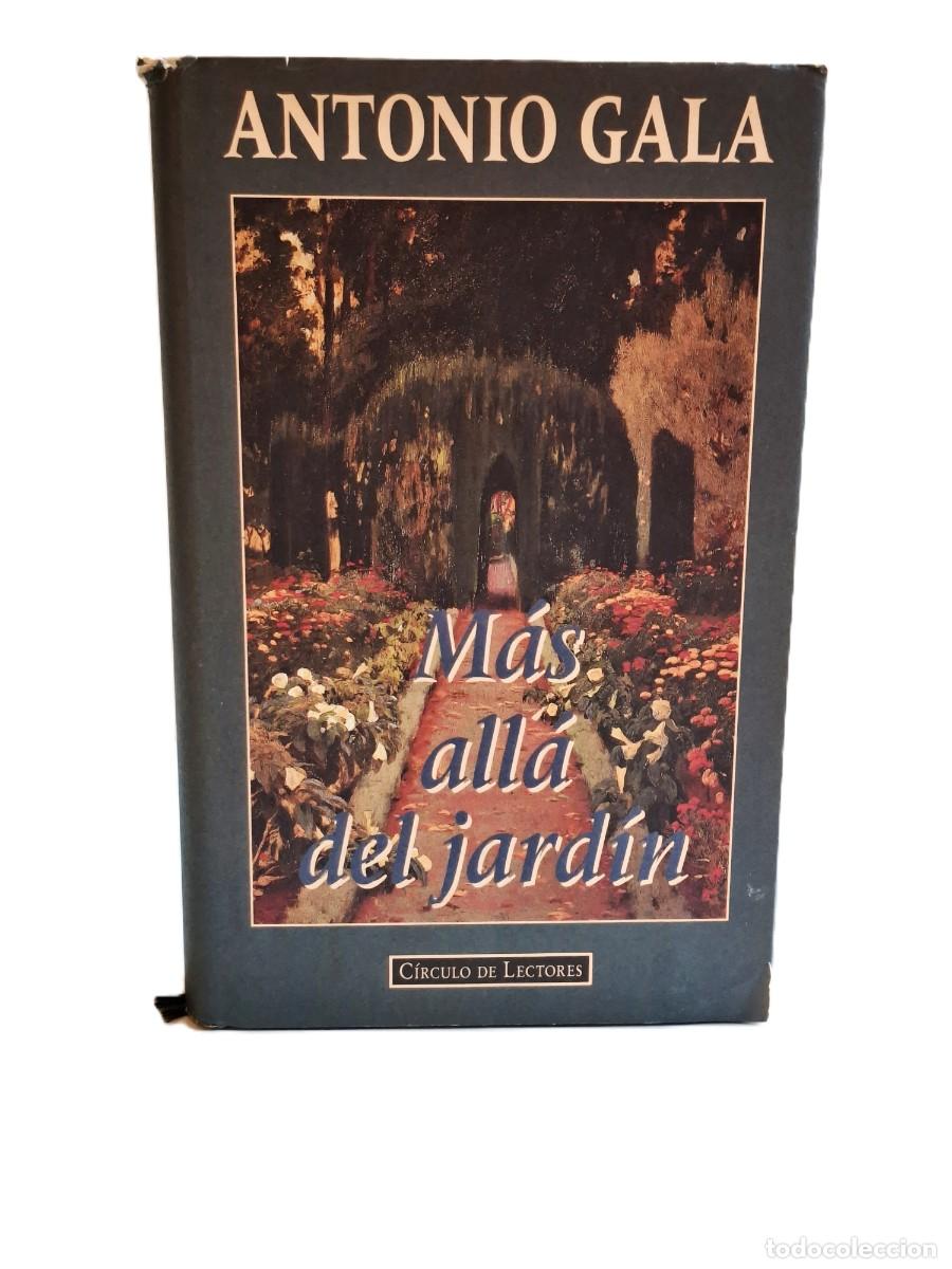 Libri di seconda mano: ANTONIO GALA - MAS ALLA DEL JARDIN