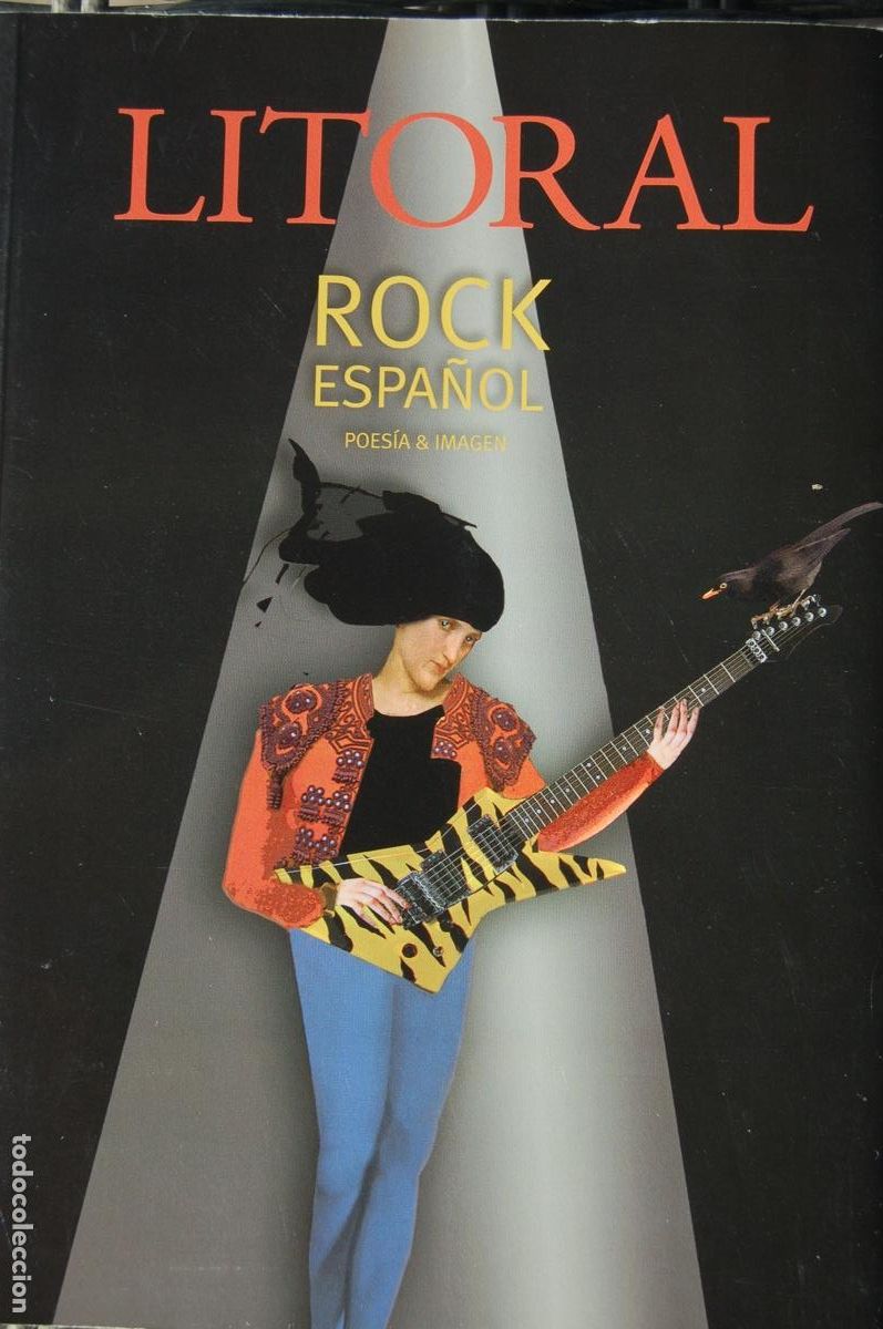Libros de segunda mano: LITORAL 249 ROCK ESPA&Ntilde;OL Poes&iacute;a & imagen. 368 pp. A&ntilde;o 2010. Muy buen estado.