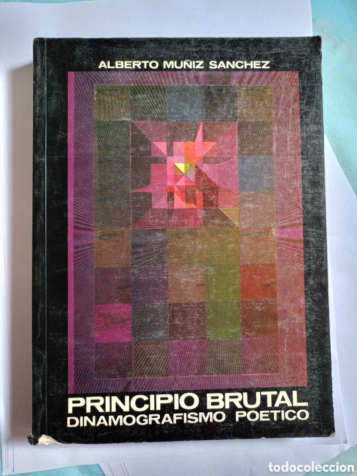 Livros em segunda m&atilde;o: Alberto Mu&ntilde;iz S&aacute;nchez: PRINCIPIO BRUTAL (Le&oacute;n, 1984) Dinamografismo po&eacute;tico. Dibujos y Poemas