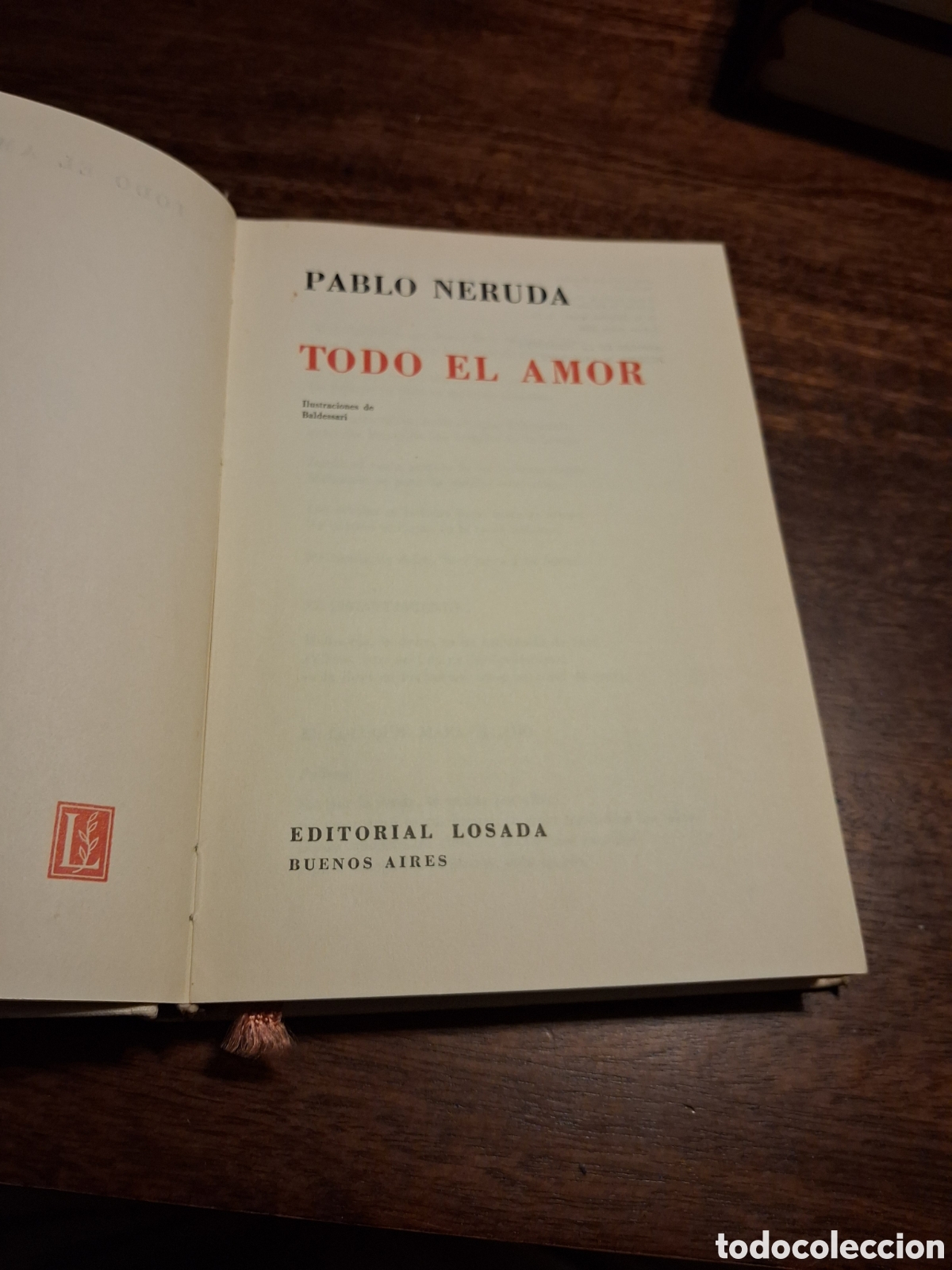 Libros de segunda mano: Todo el amor, Pablo Neruda (primera edici&oacute;n)