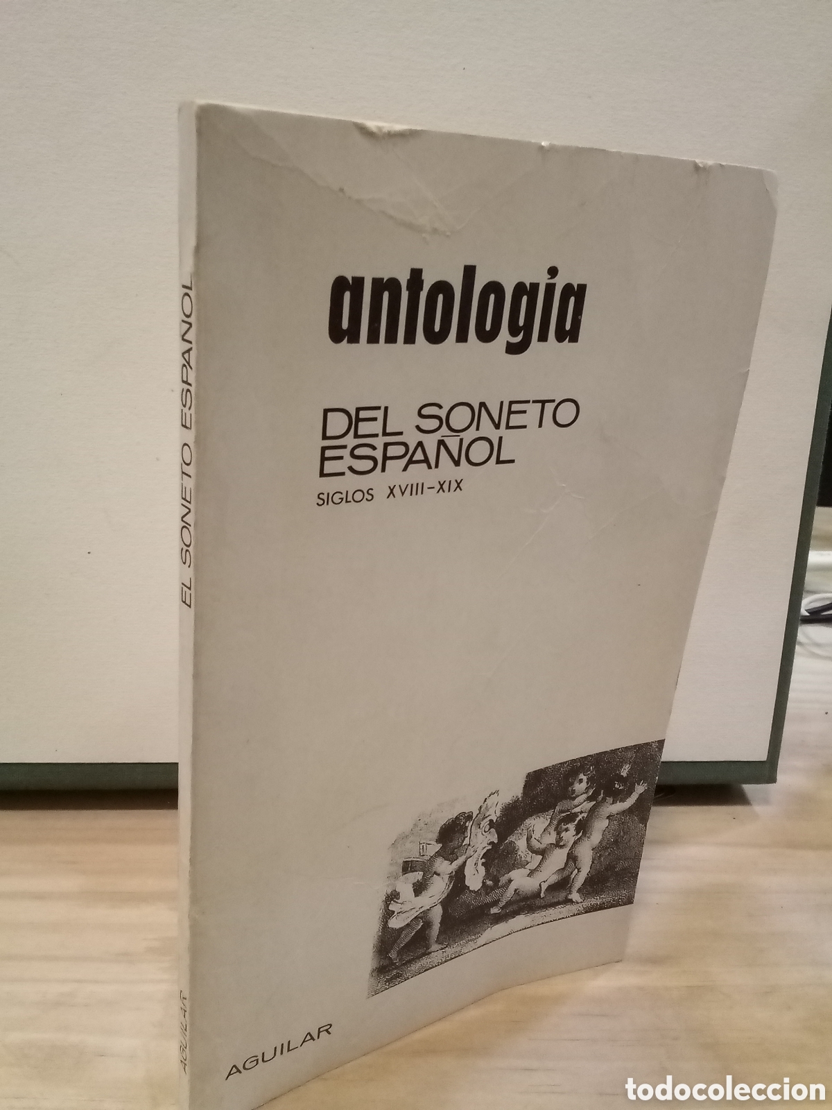 Livros em segunda m&atilde;o: Antolog&iacute;a del soneto espa&ntilde;ol siglos XVIII- XIX