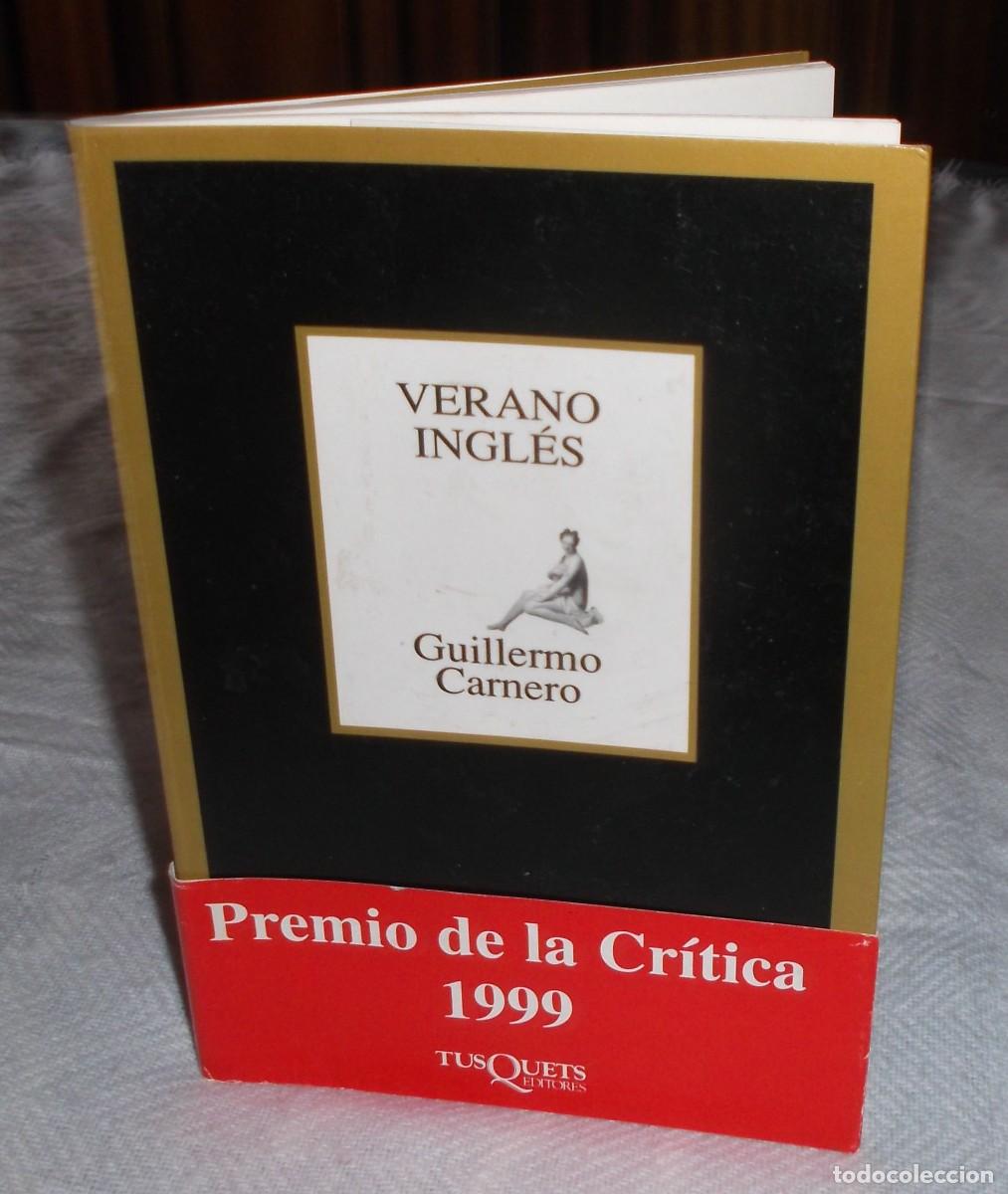 Libros de segunda mano: Verano ingles Guillermo Carnero premio de la critica 1999