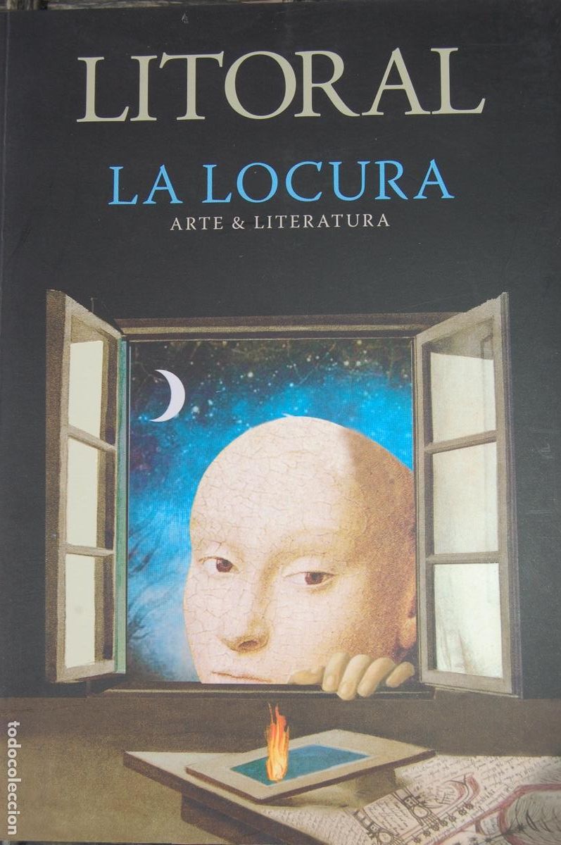 Libros de segunda mano: LITORAL 261 LA LOCURA Arte & Literatura. 288 pp. A&ntilde;o 2017. Relaci&oacute;n creaci&oacute;n art&iacute;stica/locura.