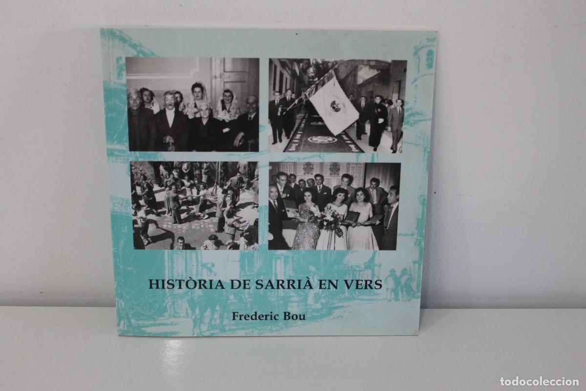 Libros de segunda mano: HIST&Ograve;RIA DE SARRI&Agrave; EN VERS FREDERIC BOU EN CATAL&Aacute;N - Foto 1
