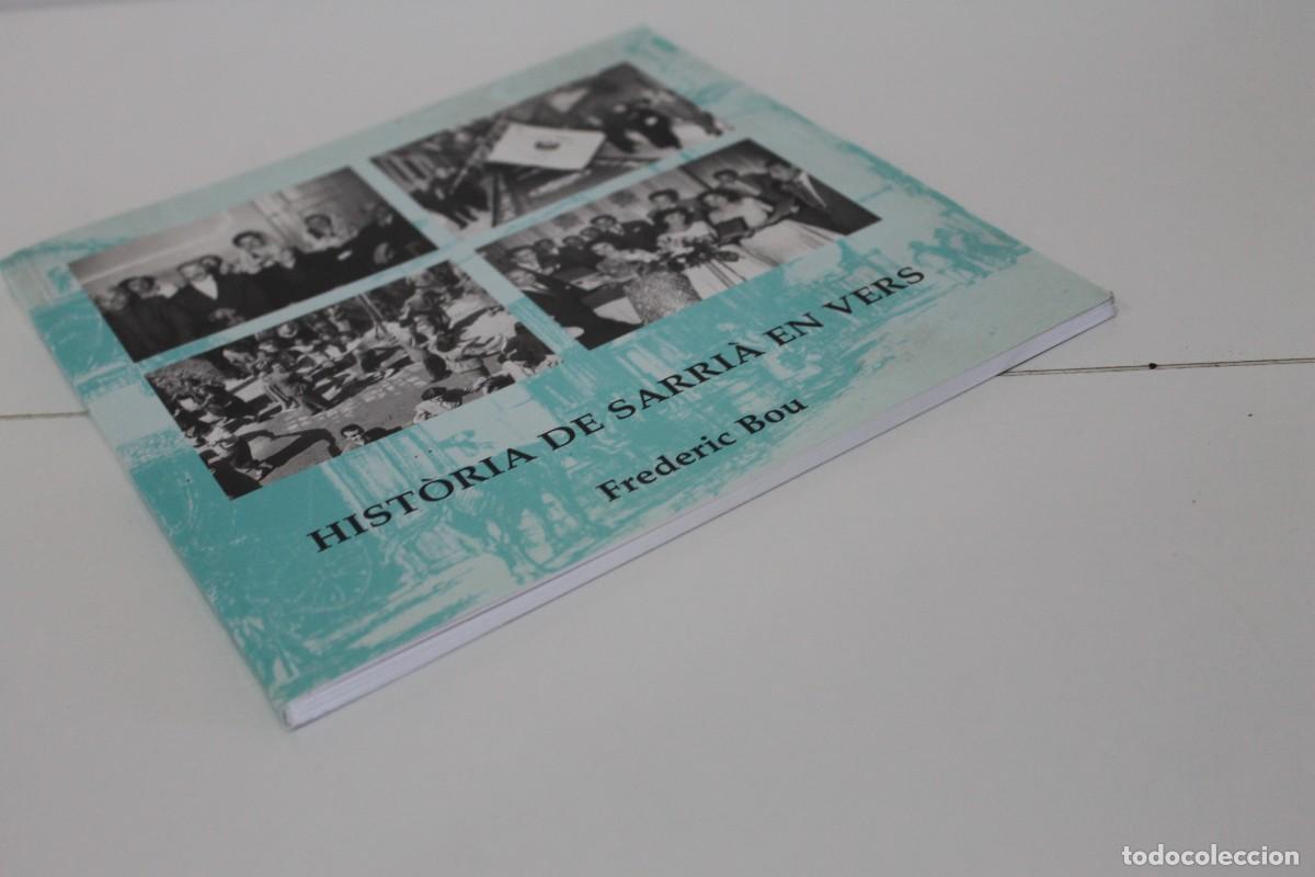 Libros de segunda mano: HIST&Ograve;RIA DE SARRI&Agrave; EN VERS FREDERIC BOU EN CATAL&Aacute;N - Foto 4