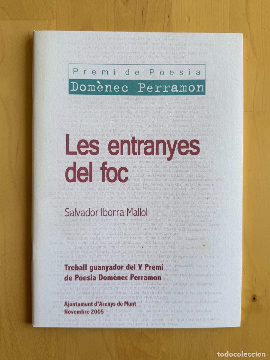Libros de segunda mano: Salvador Iborra Mallol - Les entranyes del foc - Premi Dom&egrave;nec Perramon