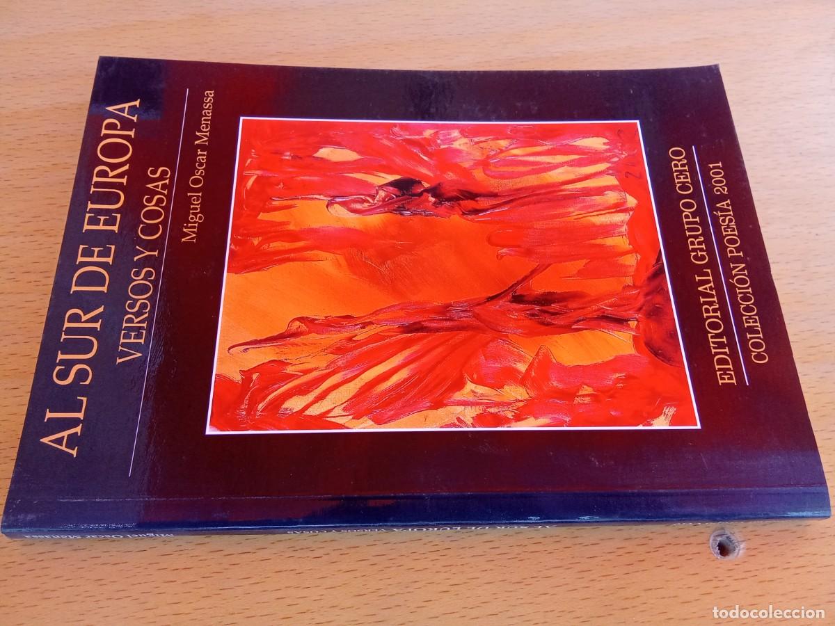 Libros de segunda mano: AL SUR DE EUROPA VERSOS Y COSAS / MIGUEL OSCAR MENASSA / KARA24 / GRUPO CERO / CON CD